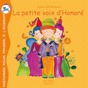 Petite voix d'Honoré (La)